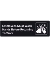  Employees Must Wash Hands Before Returning To Work Sign